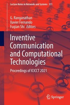 portada Inventive Communication and Computational Technologies: Proceedings of Icicct 2021