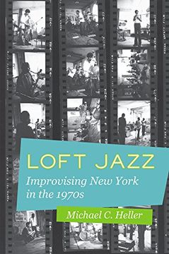 portada Loft Jazz: Improvising New York in the 1970s