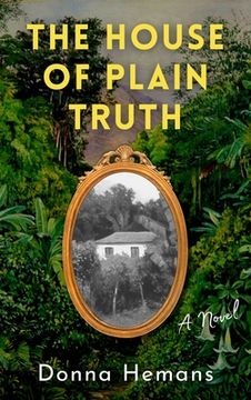 The House of Plain Truth (en Inglés)