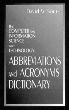 portada the computer and information science and technology abbreviations and acronyms dictionary (en Inglés)
