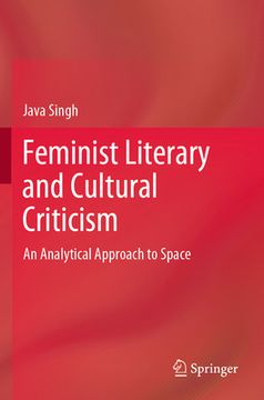 portada Feminist Literary and Cultural Criticism: An Analytical Approach to Space (in English)