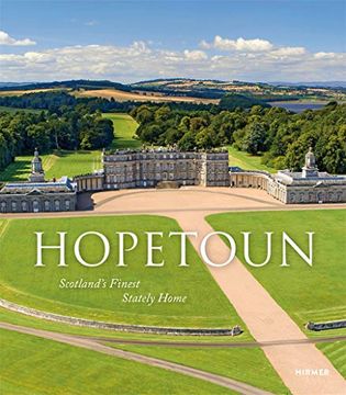portada Hopetoun: Scotland’S Finest Stately Home (en Inglés)