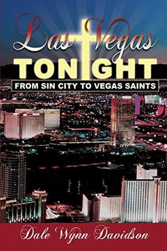 portada Las Vegas Tonight: From "Sin City" to Vegas Saints (en Inglés)