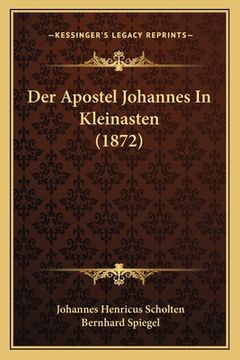 portada Der Apostel Johannes In Kleinasten (1872) (en Alemán)