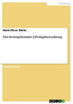 portada Das Steuergeheimnis 30 Abgabenordnung (en Alemán)