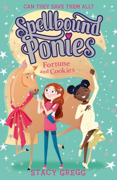 portada Fortune and Cookies (Spellbound Ponies) (Book 4) (en Inglés)