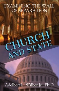 portada Church and State: Examining the Wall of Separation (en Inglés)