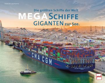 portada Megaschiffe - Giganten zur see die Größten Schiffe der Welt (en Alemán)