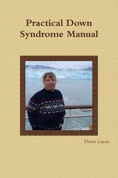 portada Practical Down Syndrome Manual (en Inglés)