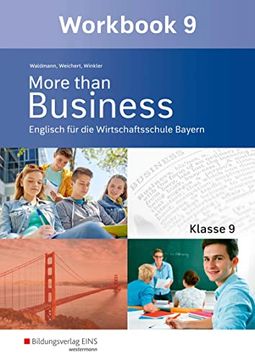 portada More Than Business / More Than Business - Englisch an der Wirtschaftsschule in Bayern Englisch an der Wirtschaftsschule in Bayern / Workbook 9