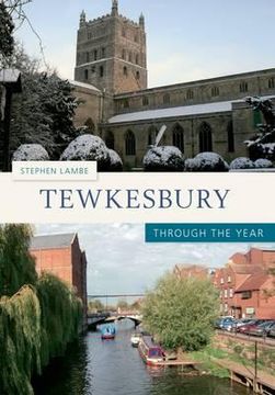 portada Tewkesbury Through the Year (en Inglés)