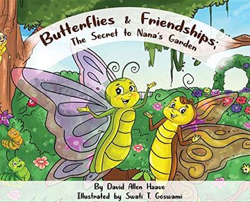portada Butterflies & Friendships; The Secret to Nana's Garden (en Inglés)
