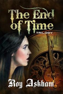 portada The End of Time Trilogy (en Inglés)