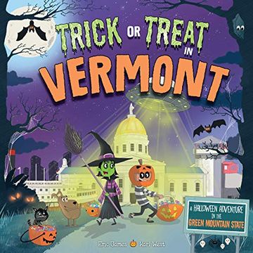portada Trick or Treat in Vermont: A Halloween Adventure in the Green Mountain State (in English)