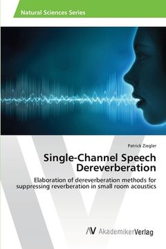 portada Single-Channel Speech Dereverberation