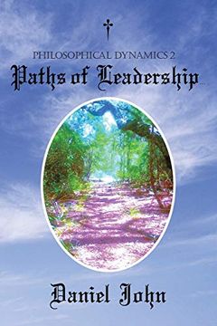 portada Philosophical Dynamics 2: Paths of Leadership (in English)