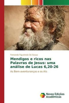 portada Mendigos e ricos nas Palavras de Jesus: uma análise de Lucas 6,20-26
