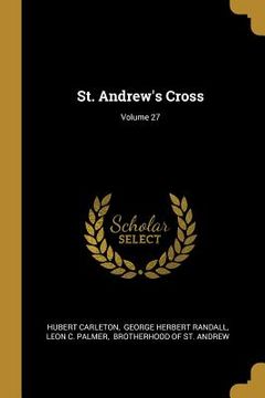 portada St. Andrew's Cross; Volume 27 (in English)