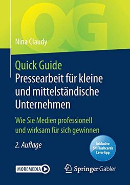 portada Quick Guide Pressearbeit für Kleine und Mittelständische Unternehmen: Wie sie Medien Professionell und Wirksam für Sich Gewinnen (en Alemán)