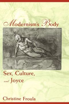 portada Modernism's Body: Sex, Culture, and Joyce (in English)
