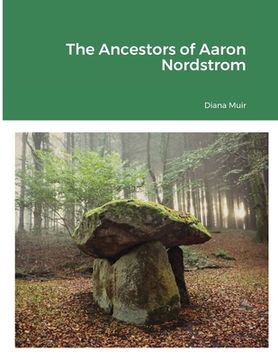 portada The Ancestors of Aaron Nordstrom: 100+ Generations (en Inglés)