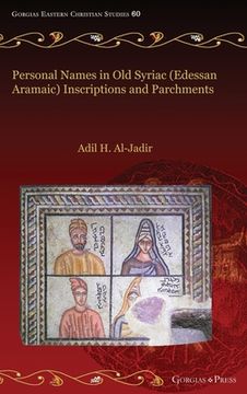 portada Personal Names in Old Syriac (Edessan Aramaic) Inscriptions and Parchments (in English)