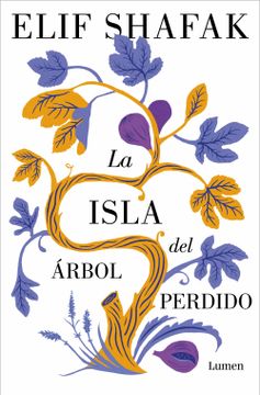 portada La Isla del Árbol Perdido / The Island of Missing Trees (in Spanish)