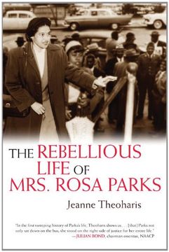 portada The Rebellious Life of Mrs. Rosa Parks 