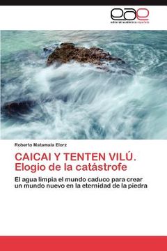 portada caicai y tenten vil . elogio de la cat strofe (in Spanish)