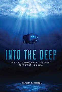 portada Into the Deep: Science, Technology, and the Quest to Protect the Ocean (en Inglés)