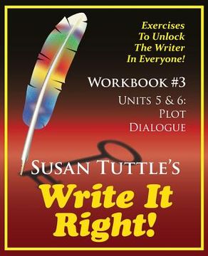 portada Write It Right Workbook #3: Plot, Dialogue