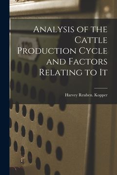 portada Analysis of the Cattle Production Cycle and Factors Relating to It (en Inglés)