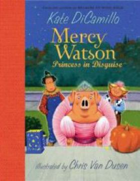 portada Mercy Watson: Princess in Disguise (in English)