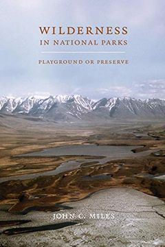 portada Wilderness in National Parks: Playground or Preserve (en Inglés)