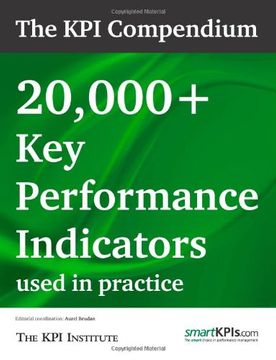 portada The Kpi Compendium: 20,000 Key Performance Indicators Used In Practice (en Inglés)