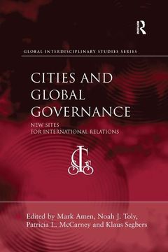 portada Cities and Global Governance: New Sites for International Relations (en Inglés)