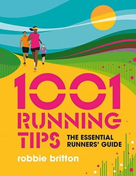 portada 1001 Running Tips: The Essential Runners' Guide (en Inglés)