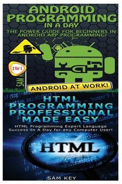 portada Android Programming in a Day! & HTML Professional Programming Made Easy (in English)