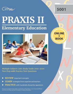 portada Praxis ii Elementary Education Multiple Subjects 5001 Study Guide 2019-2020: Test Prep With Practice Test Questions (en Inglés)