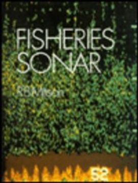 portada Fisheries Sonar (Incorporating Underwater Observation Using Sonar by D. G. Tucker) (en Inglés)