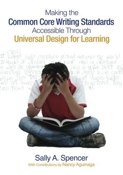 portada Making the Common Core Writing Standards Accessible Through Universal Design for Learning (en Inglés)