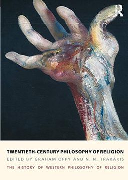 portada Twentieth-Century Philosophy of Religion: The History of Western Philosophy of Religion, Volume 5 (in English)
