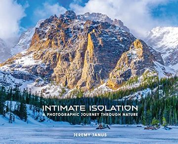 portada Intimate Isolation: A Photographic Journey Through Nature (en Inglés)