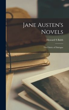 portada Jane Austen's Novels; the Fabric of Dialogue (en Inglés)