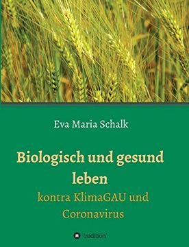 portada Biologisch und Gesund Leben: Kontra Klimagau und Coronavirus (en Alemán)