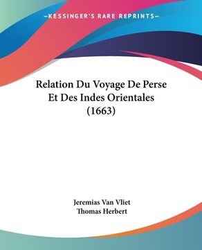 portada Relation Du Voyage De Perse Et Des Indes Orientales (1663) (en Francés)
