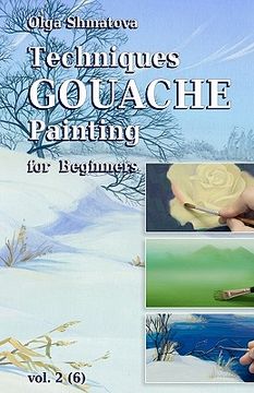 portada techniques gouache painting for beginners vol.2 (en Inglés)