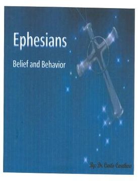 portada Ephesians: Belief and Behavior (en Inglés)