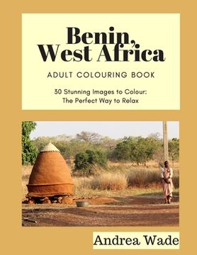 portada Benin, West Africa Colouring Book (en Inglés)