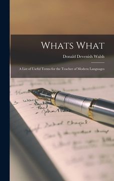 portada Whats What: a List of Useful Terms for the Teacher of Modern Languages (en Inglés)